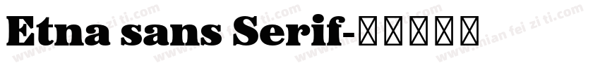Etna sans Serif字体转换